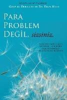 Para Problem Degil, Sizsiniz - Money Isn't the Problem Turkish - Gary M Douglas,Heer - cover
