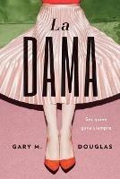 La dama (Spanish) - Gary M Douglas - cover