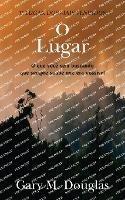 O Lugar (Portuguese) - Gary M Douglas - cover