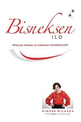 Bisneksen ilo (Finnish) - Simone Milasas - cover