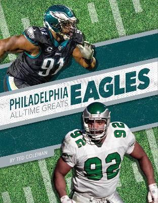 Philadelphia Eagles All-Time Greats - Ted Coleman - cover