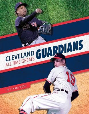 Cleveland Guardians All-Time Greats - Ethan Olson - cover