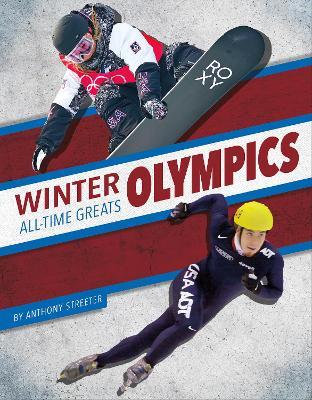 Winter Olympics All-Time Greats - Anthony Streeter - cover