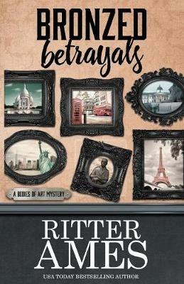 Bronzed Betrayals - Ritter Ames - cover
