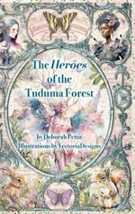 The Heroes of the Tuduma Forest