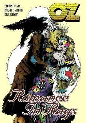 Oz: Romance in Rags - Ralph Griffith,Stuart Kerr - cover