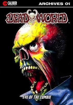 Deadworld Archives - Book One - Stuart Kerr - cover