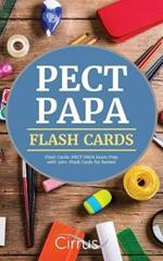 PECT PAPA Flash Cards: PECT PAPA Exam Prep with 300+ Flash Cards for Review