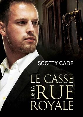 casse de la rue Royale (Translation) - Scotty Cade - cover