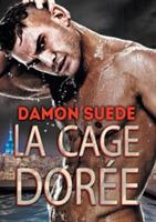 Cage Doree (Translation) - Damon Suede - cover