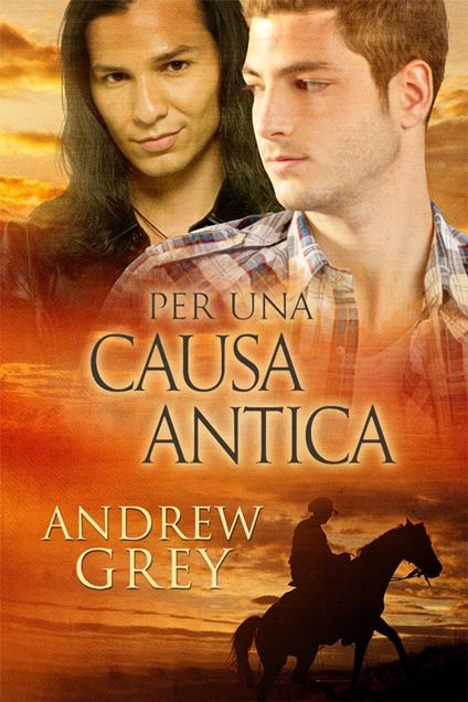 Per una causa antica - Andrew Grey,Ernesto Pavan - ebook