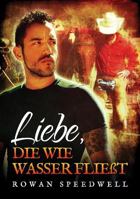 Liebe, die wie Wasser fliet (Translation) - Rowan Speedwell - cover