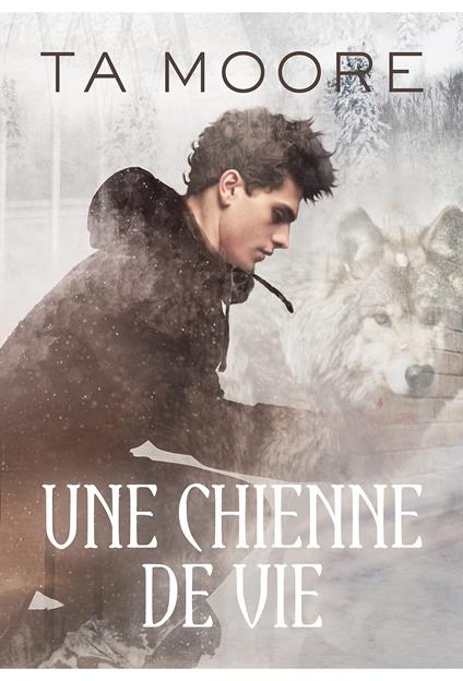 Une chienne de vie