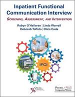 Inpatient Functional Communication Interview: Screening, Assessment, and Intervention
