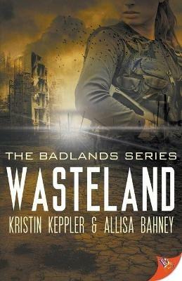 Wasteland - Kristin Keppler,Allisa Bahney - cover