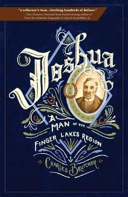 Joshua: A Man of the Finger Lakes Region - Joshua Brutcher - cover