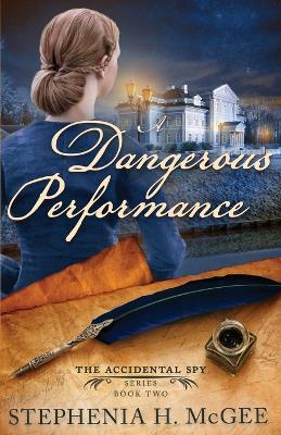 A Dangerous Performance - Stephenia H McGee - cover