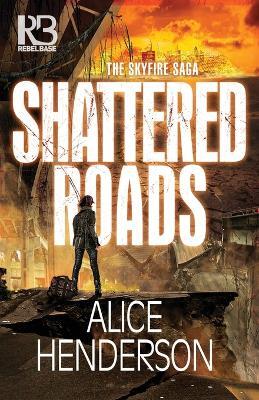 Shattered Roads - Alice Henderson - cover