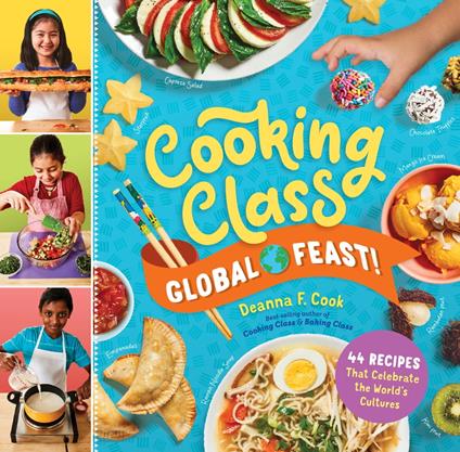 Cooking Class Global Feast! - Deanna F. Cook - ebook