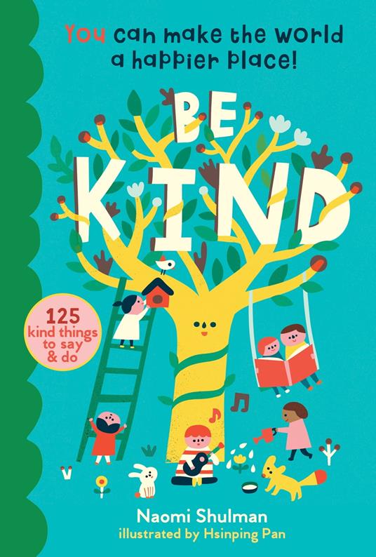 Be Kind - Naomi Shulman,Hsinping Pan - ebook