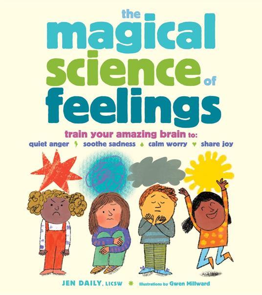 The Magical Science of Feelings - Jen Daily,Gwen Millward - ebook