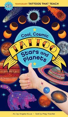 Cool, Cosmic Tattoo Stars and Planets - Meg Thacher - cover