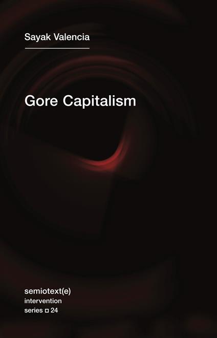 Gore Capitalism