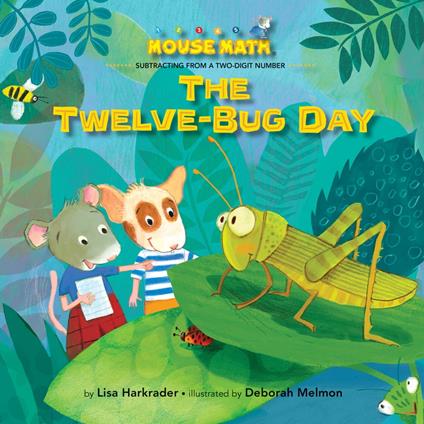 The Twelve-Bug Day - Lisa Harkrader,Deborah Melmon - ebook