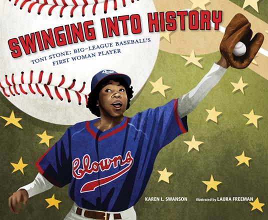 Swinging Into History - Karen L. Swanson,Laura Freeman - ebook