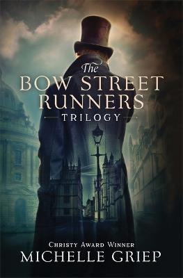 The Bow Street Runners Trilogy: 3 Acclaimed Novels - Michelle Griep - cover