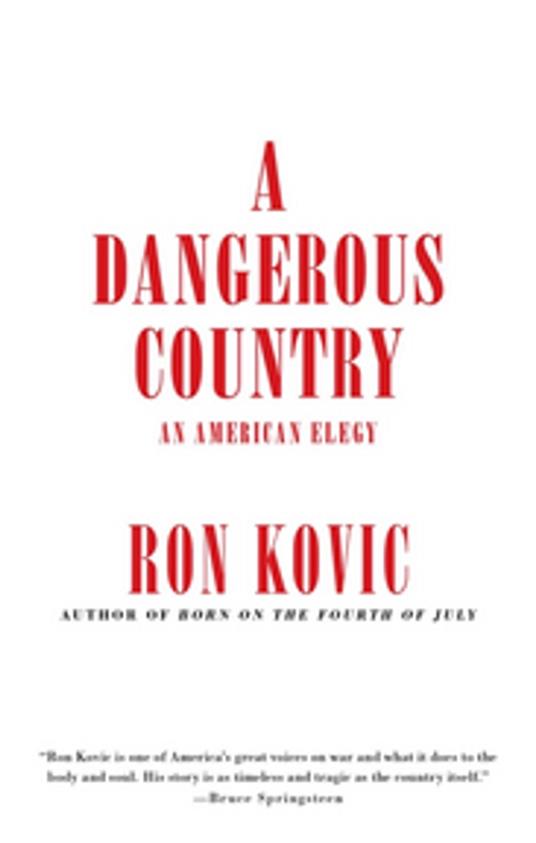 A Dangerous Country: An American Elegy