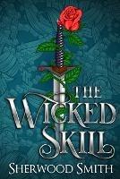 The Wicked Skill - Sherwood Smith - cover