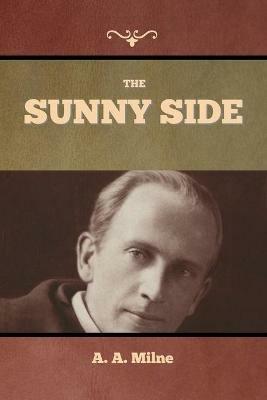 The Sunny Side - A A Milne - cover