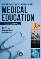 Research Oriented Medical Education - The Essentials - Madhav G Deo,Renu Bharadwaj,Rita Mulherkar - cover