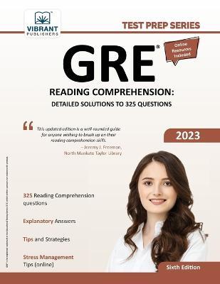 GRE Reading Comprehension: Detailed Solutions to 325 Questions