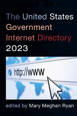 The United States Government Internet Directory 2023 - cover