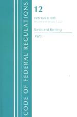 Code of Federal Regulations, Title 12 Banks and Banking 1026-1099, Revised as of January 1, 2021: Part 1