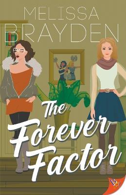 The Forever Factor - Melissa Brayden - cover