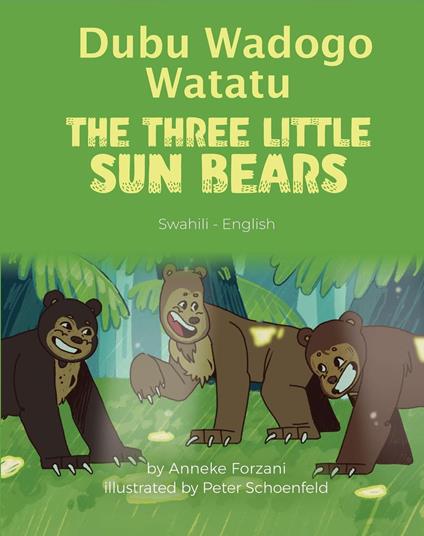 The Three Little Sun Bears (Swahili-English) - Anneke Forzani - ebook