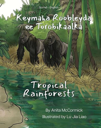 Tropical Rainforests (Somali-English) - Anita McCormick - ebook