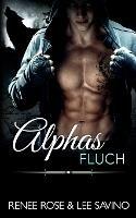 Alphas Fluch - Renee Rose,Lee Savino - cover