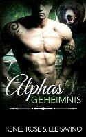 Alphas Geheimnis - Renee Rose,Lee Savino - cover