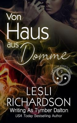 Von Haus aus Domme - Tymber Dalton,Lesli Richardson - cover