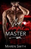 Ihr Vampir Master - Maren Smith - cover