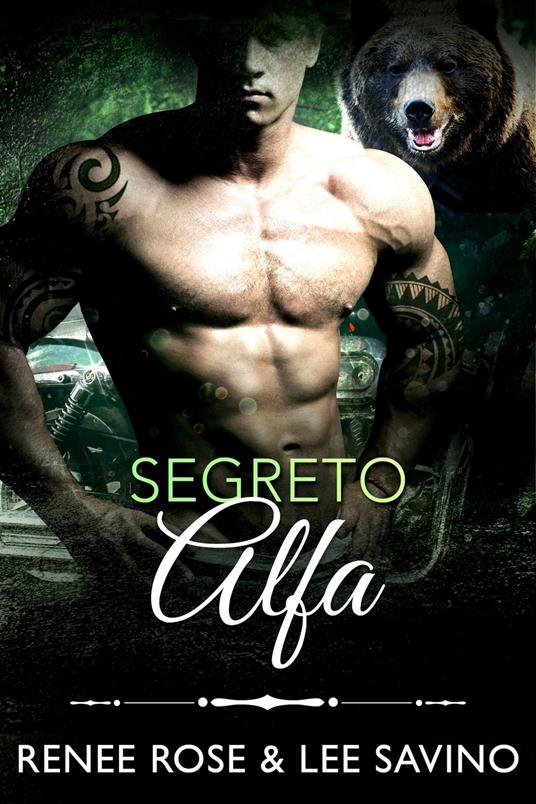 Segreto Alfa - Renee Rose,Lee Savino - ebook