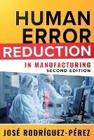 Human Error Reduction in Manufacturing