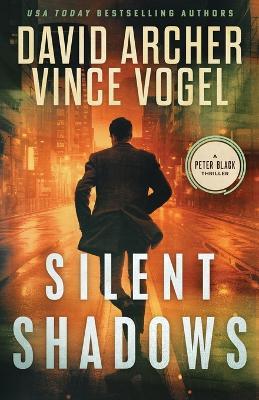 Silent Shadows - Vince Vogel,David Archer - cover