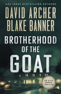 Brotherhood of the Goat - Blake Banner,David Archer - cover
