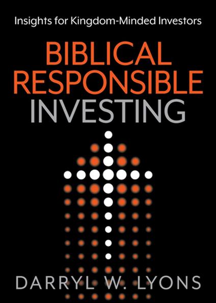 Biblical Responsible Investing