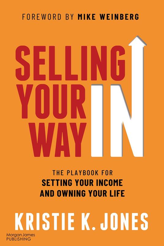 Selling Your Way IN